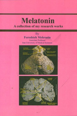 Melatonin a collection of my research works