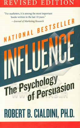 Influence: the Psychology of Persuasion