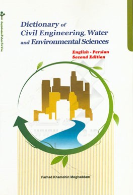Dictionary of civil engineering, water and environmental sciences