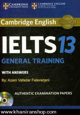 Cambridge english IELTS 13: general training