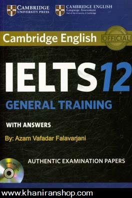 Cambridge english IELTS 12: general training