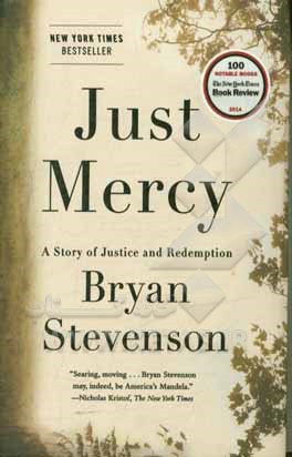 Just mercy: a story of justics and redemption