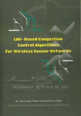 LMI-Based congestion control algorithms for wireless sensor networks